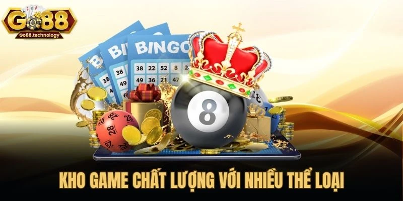 Kho game chất lượng với nhiều thể loại