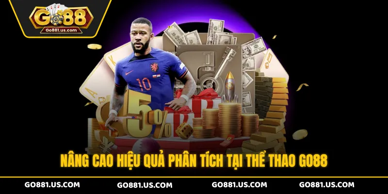 Nâng cao hiệu quả phân tích tại thể thao GO88